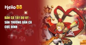 Bắn Cá Tây Du Ký – Hành Trình Săn Thưởng Đậm Chất Trung Hoa