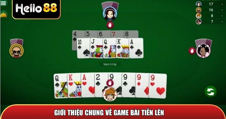 Game Bài Tiến Lên – Chinh Phục Game Bài Huyền Thoại Tại Hello88 1 Giới thiệu chung trò chơi game bài Tiến lên