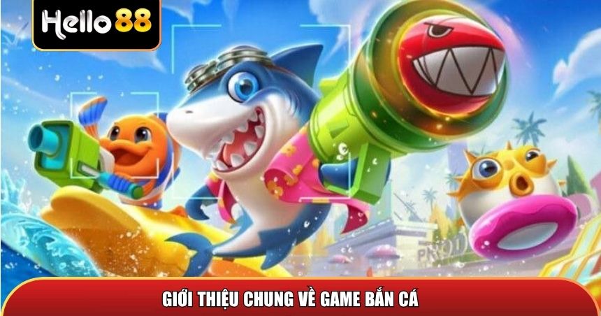 Chiến Thuật Bắn Cá – Mẹo Chơi Hiệu Quả, Thắng Lớn Mỗi Ngày 1 Giới thiệu chung về game bắn cá hiện nay
