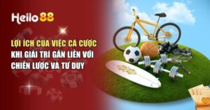 Lợi Ích Của Việc Cá Cược Mà Mọi Thành Viên Nên Nắm